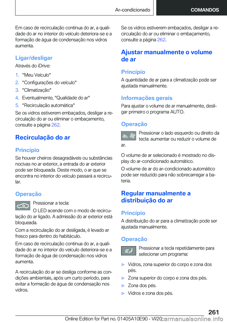 BMW X3 2021  Manual do condutor (in Portuguese) �E�m��c�a�s�o��d�e��r�e�c�i�r�c�u�l�a�