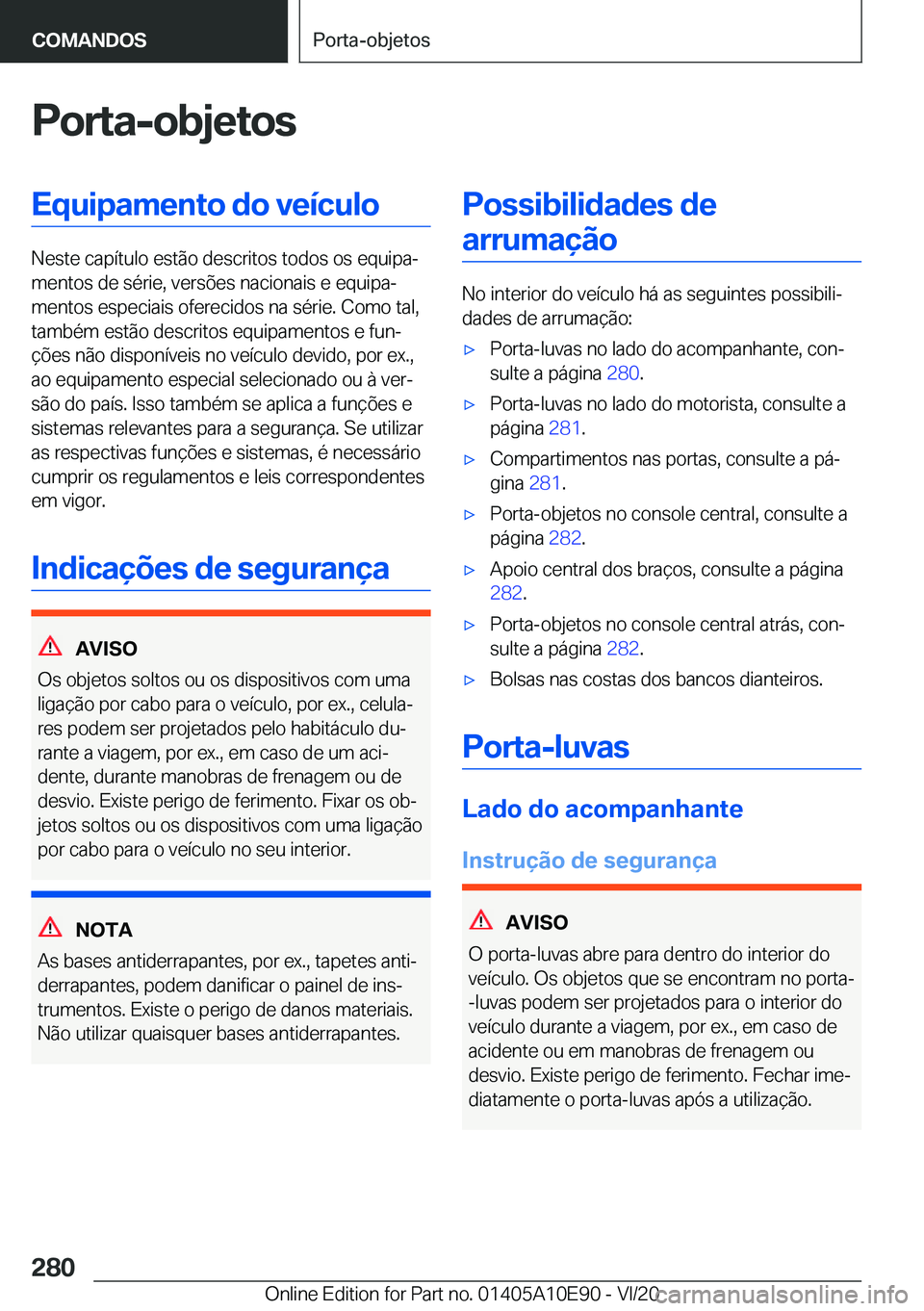 BMW X3 2021  Manual do condutor (in Portuguese) �P�o�r�t�a�-�o�b�j�e�t�o�s�E�q�u�i�p�a�m�e�n�t�o��d�o��v�e�
