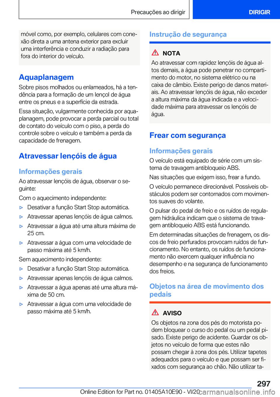 BMW X3 2021  Manual do condutor (in Portuguese) �m�ó�v�e�l��c�o�m�o�,��p�o�r��e�x�e�m�p�l�o�,��c�e�l�u�l�a�r�e�s��c�o�m��c�o�n�eª
�x�ã�o��d�i�r�e�t�a��a��u�m�a��a�n�t�e�n�a��e�x�t�e�r�i�o�r��p�a�r�a��e�x�c�l�u�i�r �u�m�a��i�n�t�e�