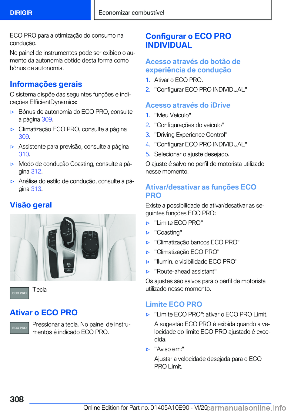 BMW X3 2021  Manual do condutor (in Portuguese) �E�C�O��P�R�O��p�a�r�a��a��o�t�i�m�i�z�a�