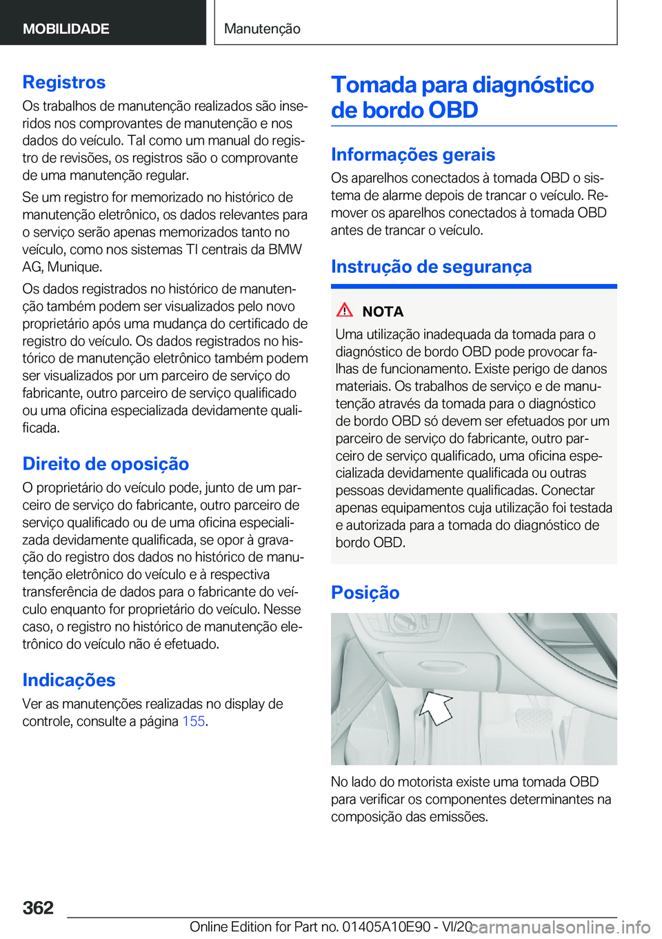 BMW X3 2021  Manual do condutor (in Portuguese) �R�e�g�i�s�t�r�o�s�O�s��t�r�a�b�a�l�h�o�s��d�e��m�a�n�u�t�e�n�