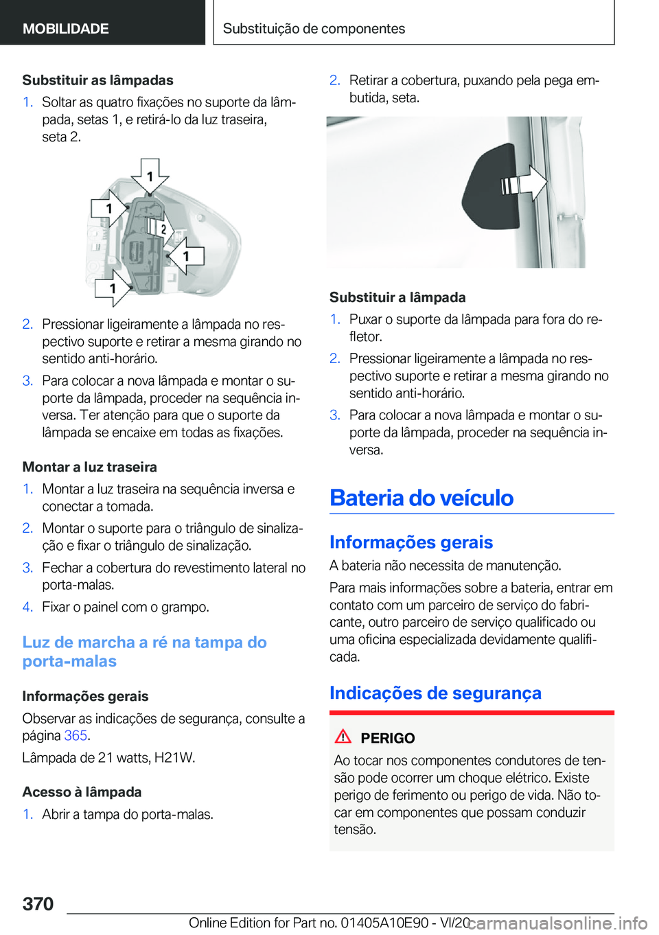 BMW X3 2021  Manual do condutor (in Portuguese) �S�u�b�s�t�i�t�u�i�r��a�s��l�â�m�p�a�d�a�s�1�.�S�o�l�t�a�r��a�s��q�u�a�t�r�o��f�i�x�a�