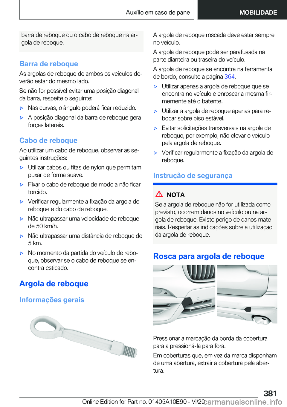 BMW X3 2021  Manual do condutor (in Portuguese) �b�a�r�r�a��d�e��r�e�b�o�q�u�e��o�u��o��c�a�b�o��d�e��r�e�b�o�q�u�e��n�a��a�rª
�g�o�l�a��d�e��r�e�b�o�q�u�e�.
�B�a�r�r�a��d�e��r�e�b�o�q�u�e �A�s��a�r�g�o�l�a�s��d�e��r�e�b�o�q�u�e�