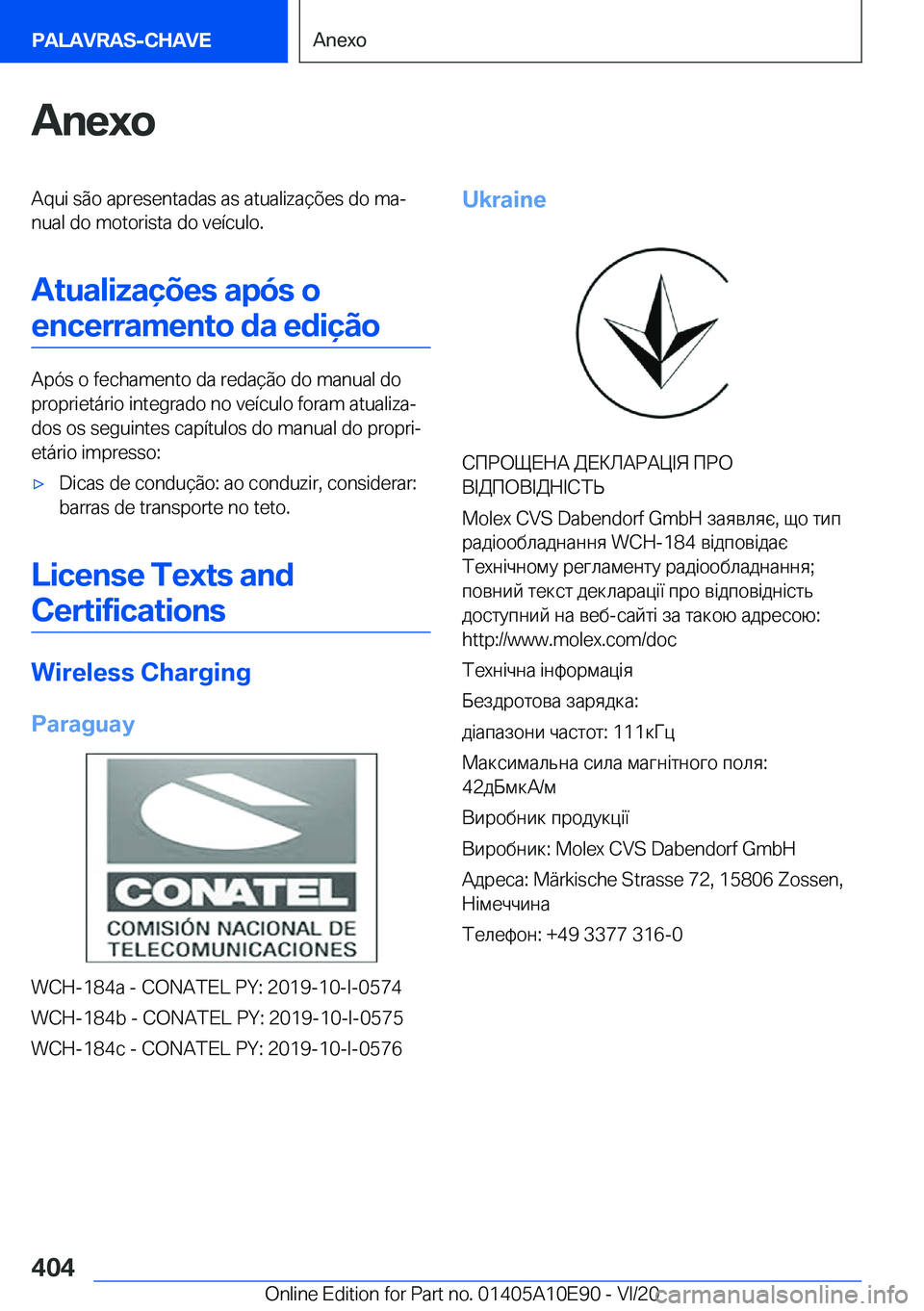 BMW X3 2021  Manual do condutor (in Portuguese) �A�n�e�x�o�A�q�u�i��s�ã�o��a�p�r�e�s�e�n�t�a�d�a�s��a�s��a�t�u�a�l�i�z�a�