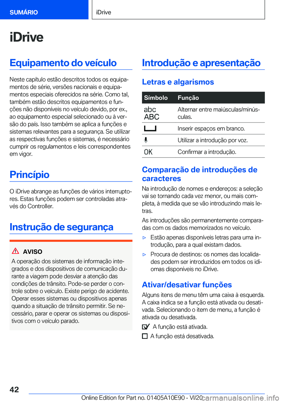 BMW X3 2021  Manual do condutor (in Portuguese) �i�D�r�i�v�e�E�q�u�i�p�a�m�e�n�t�o��d�o��v�e�