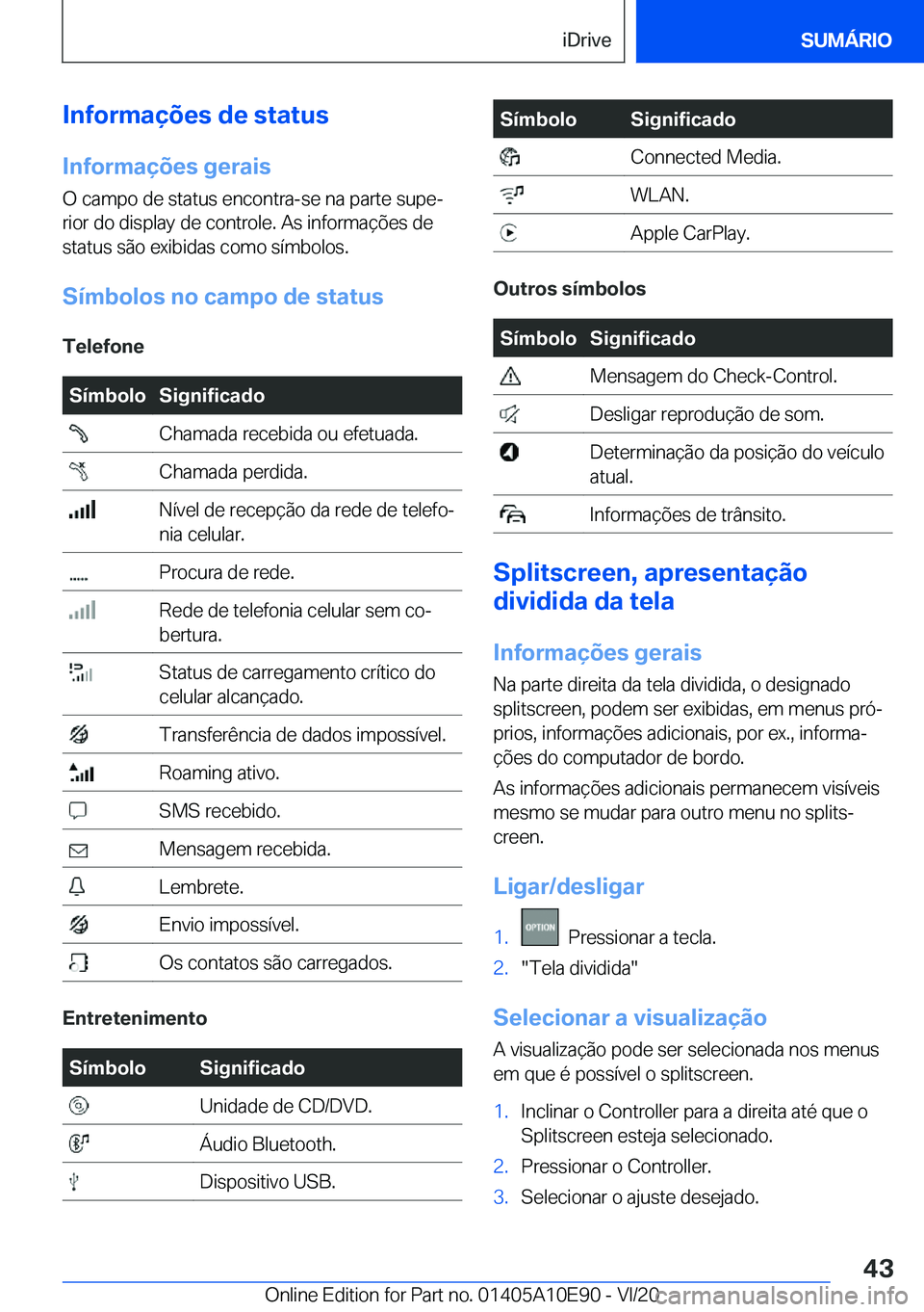 BMW X3 2021  Manual do condutor (in Portuguese) �I�n�f�o�r�m�a�