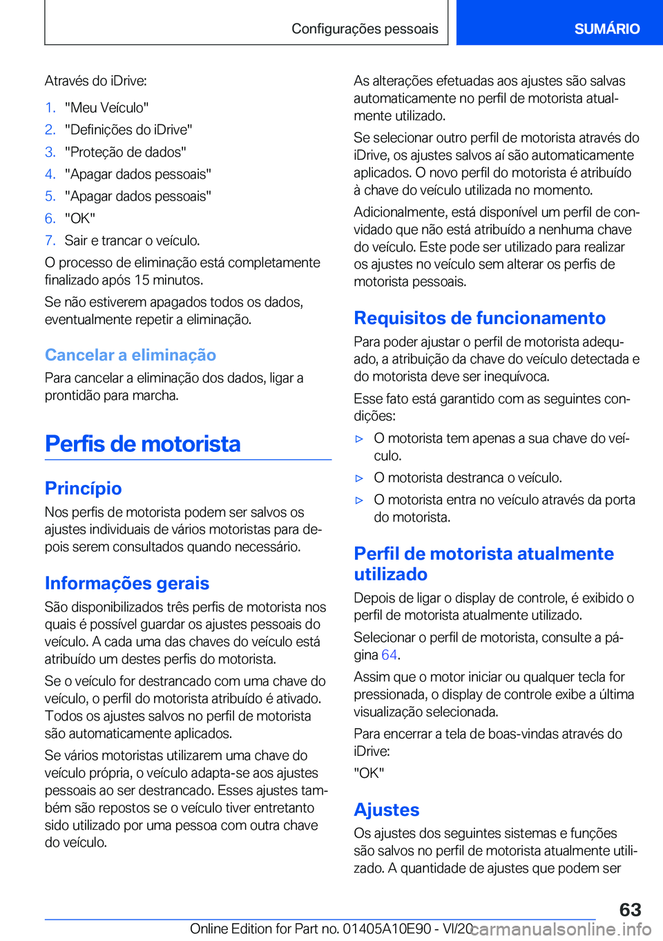 BMW X3 2021  Manual do condutor (in Portuguese) �A�t�r�a�v�é�s��d�o��i�D�r�i�v�e�:�1�.��M�e�u��V�e�