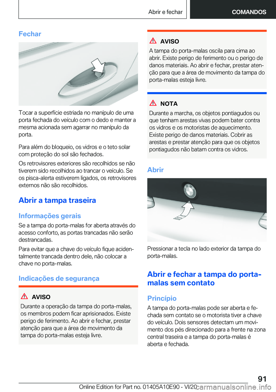 BMW X3 2021  Manual do condutor (in Portuguese) �F�e�c�h�a�r
�T�o�c�a�r��a��s�u�p�e�r�f�