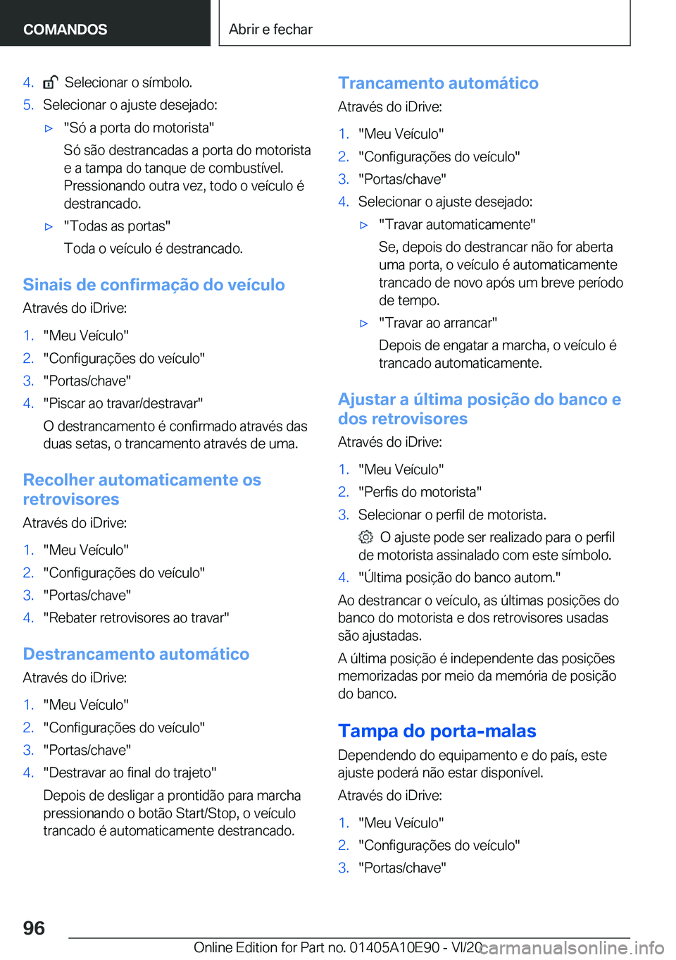 BMW X3 2021  Manual do condutor (in Portuguese) �4�.���S�e�l�e�c�i�o�n�a�r��o��s�