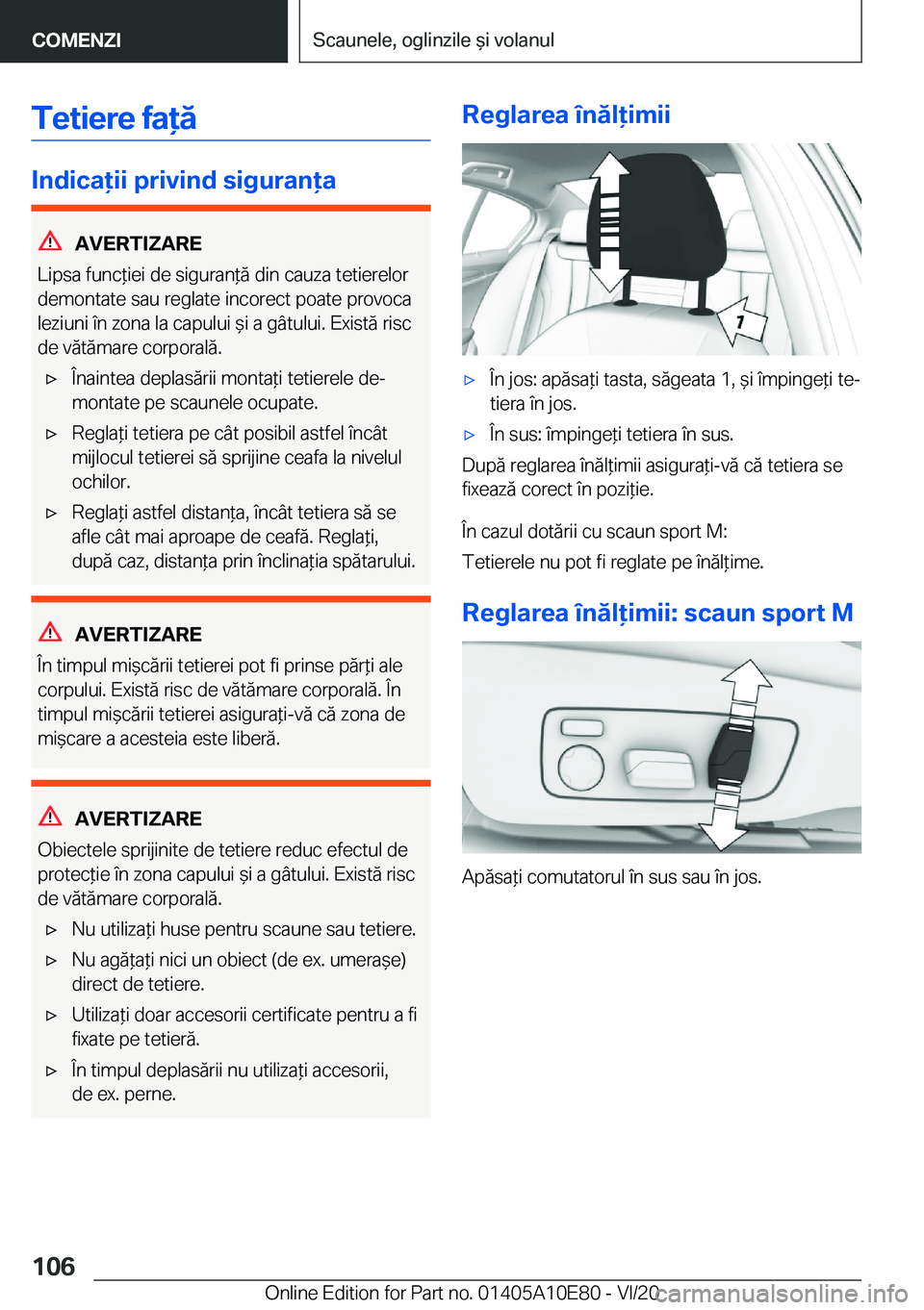 BMW X3 2021  Ghiduri De Utilizare (in Romanian) �T�e�t�i�e�r�e��f�a�ă
�I�n�d�i�c�a�i�i��p�r�i�v�i�n�d��s�i�g�u�r�a�n�a
�A�V�E�R�T�I�Z�A�R�E
�L�i�p�s�a��f�u�n�c*�i�e�i��d�e��s�i�g�u�r�a�n*�
