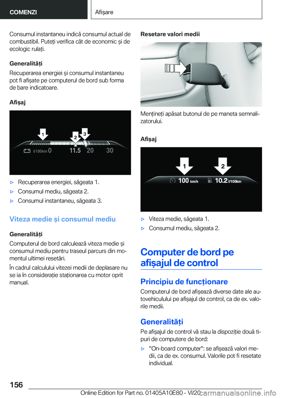 BMW X3 2021  Ghiduri De Utilizare (in Romanian) �C�o�n�s�u�m�u�l��i�n�s�t�a�n�t�a�n�e�u��i�n�d�i�c�