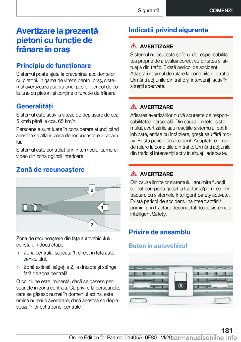 BMW X3 2021  Ghiduri De Utilizare (in Romanian) �A�v�e�r�t�i�z�a�r�e��l�a��p�r�e�z�e�n�ă�p�i�e�t�o�n�i��c�u��f�u�n�c�i�e��d�e�f�r�