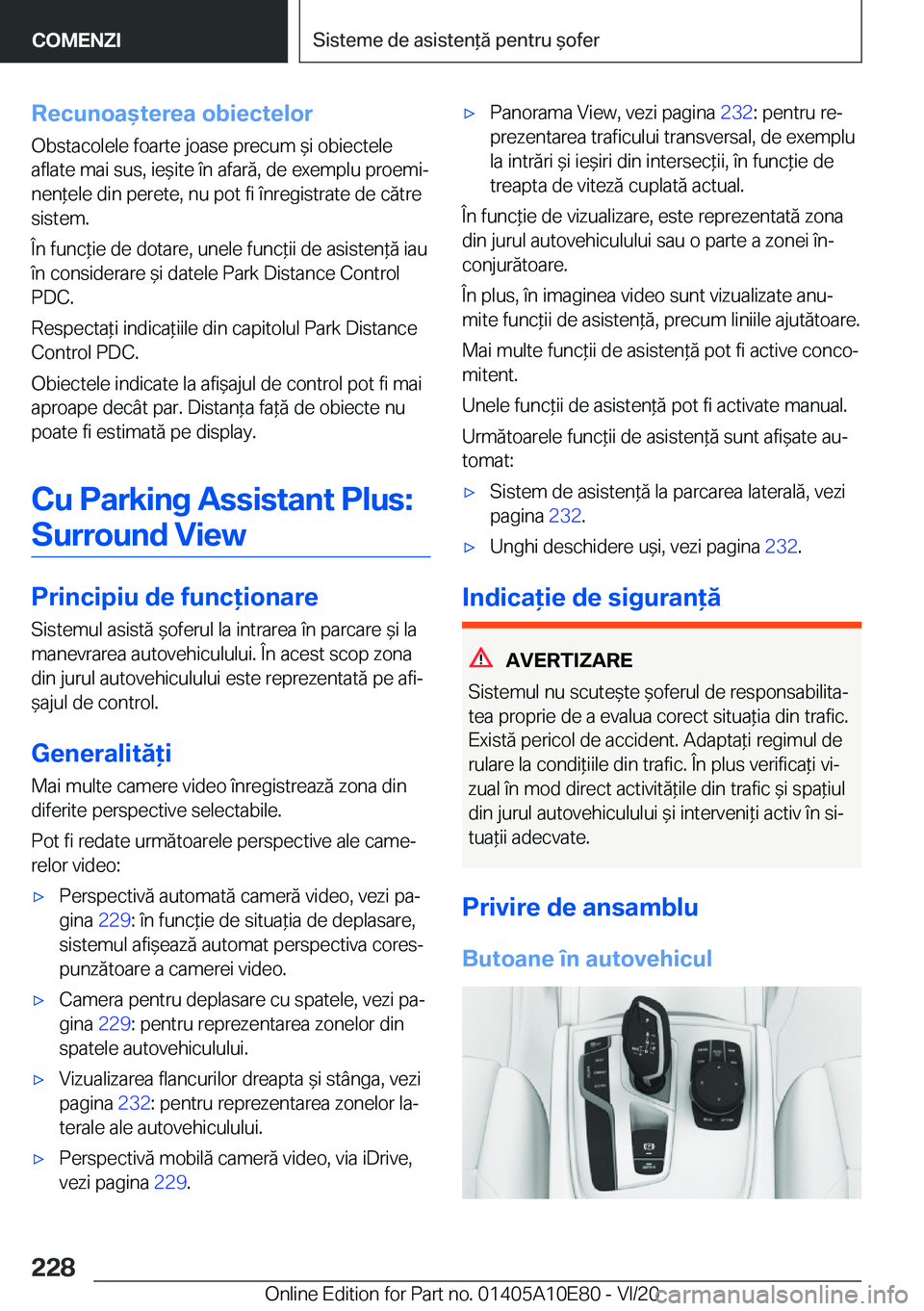 BMW X3 2021  Ghiduri De Utilizare (in Romanian) �R�e�c�u�n�o�a&�t�e�r�e�a��o�b�i�e�c�t�e�l�o�r
�O�b�s�t�a�c�o�l�e�l�e��f�o�a�r�t�e��j�o�a�s�e��p�r�e�c�u�m�&�i��o�b�i�e�c�t�e�l�e
�a�f�l�a�t�e��m�a�i��s�u�s�,��i�e&�i�t�e��