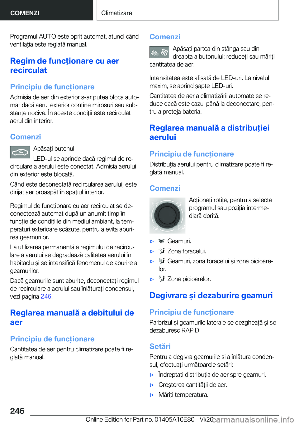 BMW X3 2021  Ghiduri De Utilizare (in Romanian) �P�r�o�g�r�a�m�u�l��A�U�T�O��e�s�t�e��o�p�r�i�t��a�u�t�o�m�a�t�,��a�t�u�n�c�i��c�