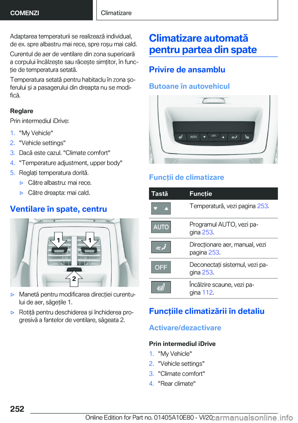 BMW X3 2021  Ghiduri De Utilizare (in Romanian) �A�d�a�p�t�a�r�e�a��t�e�m�p�e�r�a�t�u�r�i�i��s�e��r�e�a�l�i�z�e�a�z�