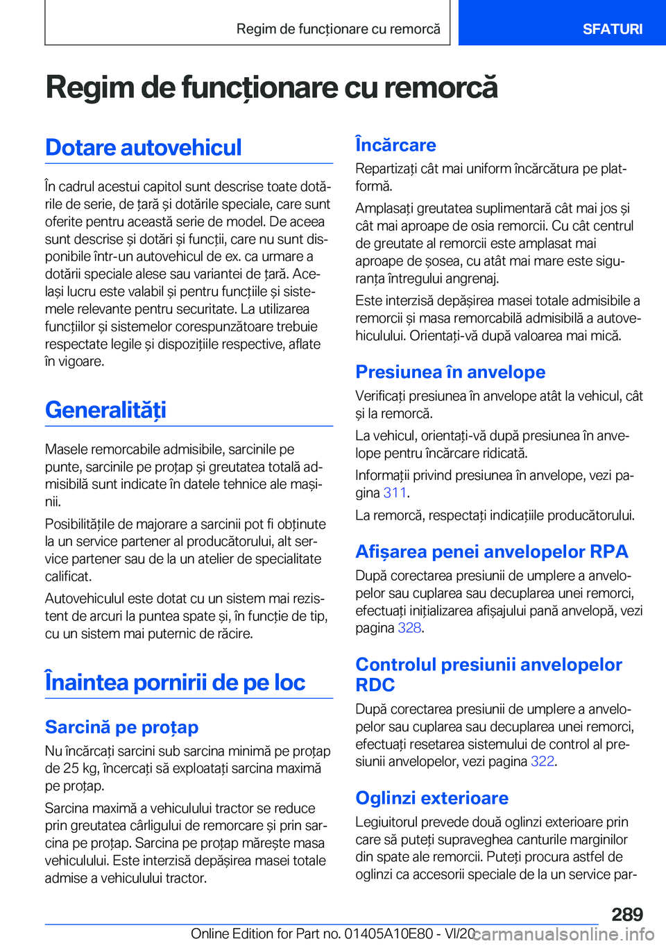 BMW X3 2021  Ghiduri De Utilizare (in Romanian) �R�e�g�i�m��d�e��f�u�n�c�i�o�n�a�r�e��c�u��r�e�m�o�r�c�ă�D�o�t�a�r�e��a�u�t�o�v�e�h�i�c�u�l
�