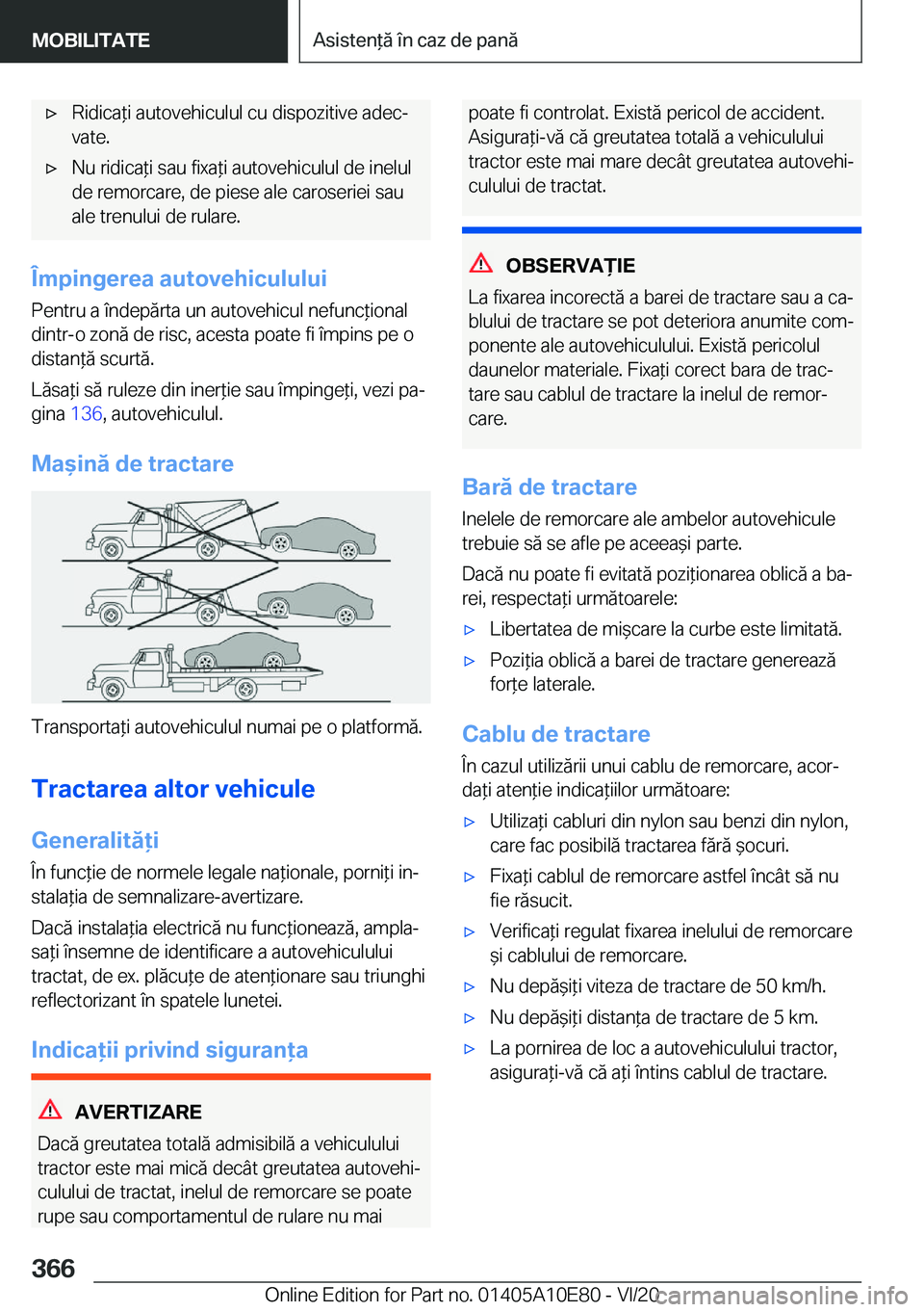 BMW X3 2021  Ghiduri De Utilizare (in Romanian) 'x�R�i�d�i�c�a*�i��a�u�t�o�v�e�h�i�c�u�l�u�l��c�u��d�i�s�p�o�z�i�t�i�v�e��a�d�e�cj�v�a�t�e�.'x�N�u��r�i�d�i�c�a*�i��s�a�u��f�i�x�a*�i��a�u�t�o�v�e�h�i�c�u�l�u�l��d�e��i�n�e�l�u�l