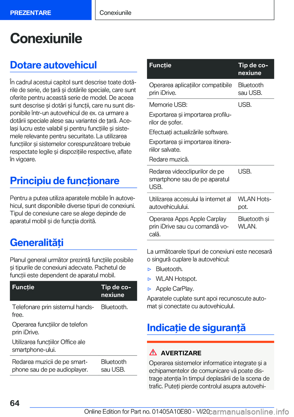 BMW X3 2021  Ghiduri De Utilizare (in Romanian) �C�o�n�e�x�i�u�n�i�l�e�D�o�t�a�r�e��a�u�t�o�v�e�h�i�c�u�l
�