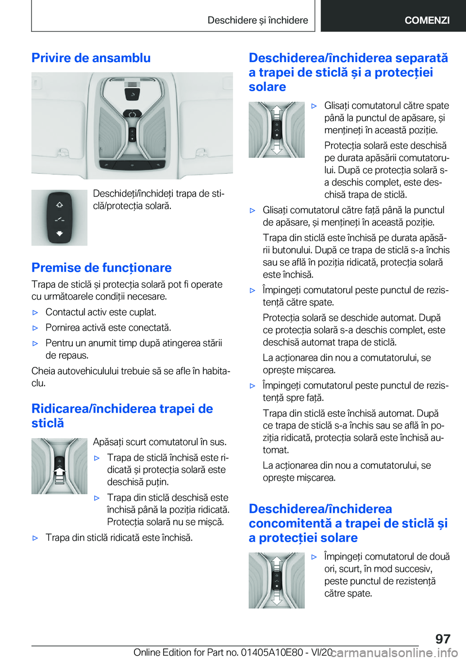 BMW X3 2021  Ghiduri De Utilizare (in Romanian) �P�r�i�v�i�r�e��d�e��a�n�s�a�m�b�l�u
�D�e�s�c�h�i�d�e*�i�/�