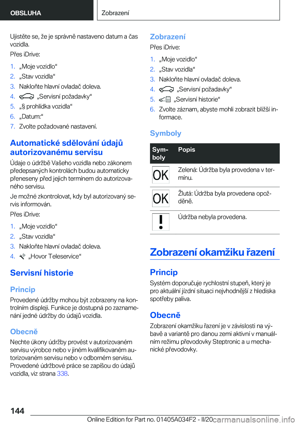 BMW X3 2020  Návod na použití (in Czech) �U�j�i�s�t�