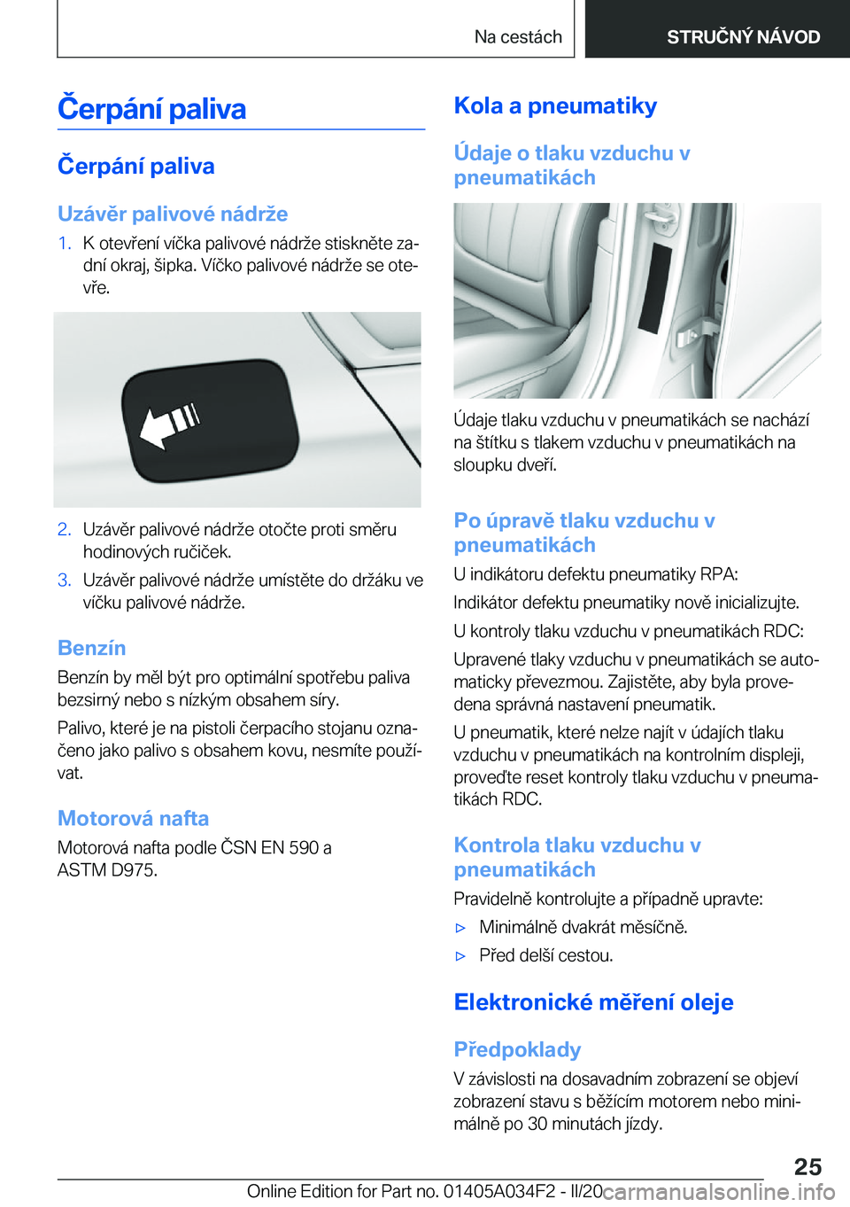 BMW X3 2020  Návod na použití (in Czech) �Č�e�r�p�