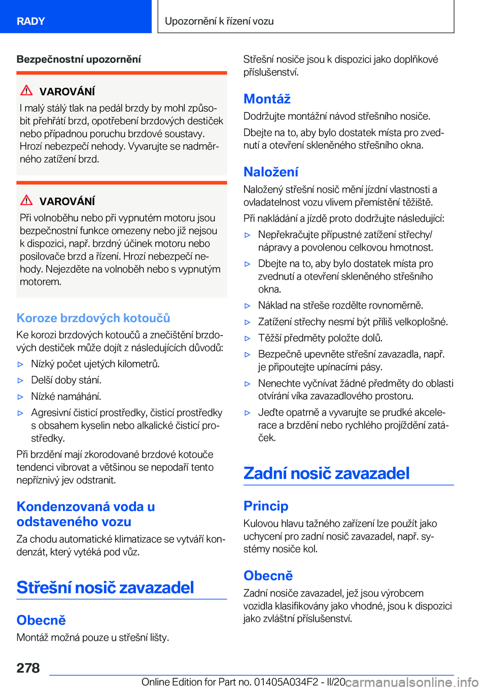 BMW X3 2020  Návod na použití (in Czech) �B�e�z�p�e�č�n�o�s�t�n�
