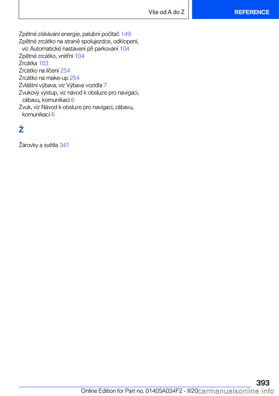 BMW X3 2020  Návod na použití (in Czech) �Z�p�
