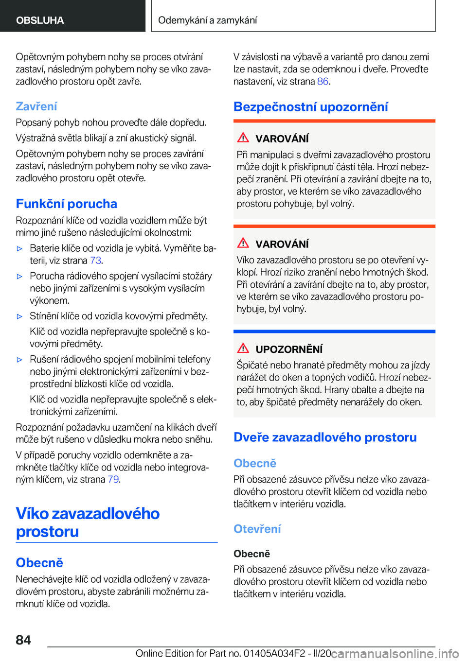 BMW X3 2020  Návod na použití (in Czech) �O�p�
