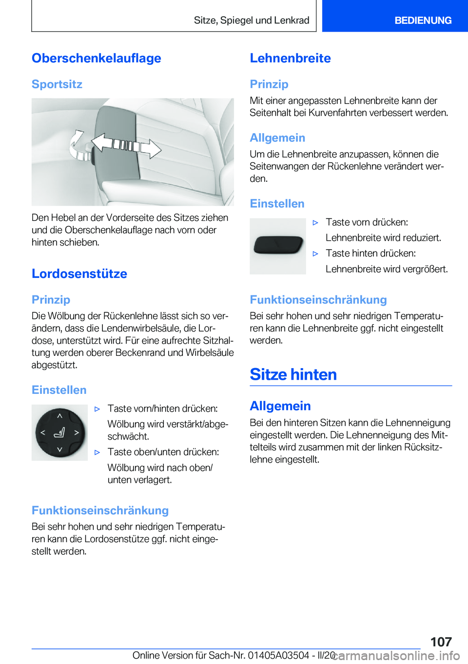 BMW X3 2020  Betriebsanleitungen (in German) �O�b�e�r�s�c�h�e�n�k�e�l�a�u�f�l�a�g�e
�S�p�o�r�t�s�i�t�z
�D�e�n��H�e�b�e�l��a�n��d�e�r��V�o�r�d�e�r�s�e�i�t�e��d�e�s��S�i�t�z�e�s��z�i�e�h�e�n
�u�n�d��d�i�e��O�b�e�r�s�c�h�e�n�k�e�l�a�u�f�l�