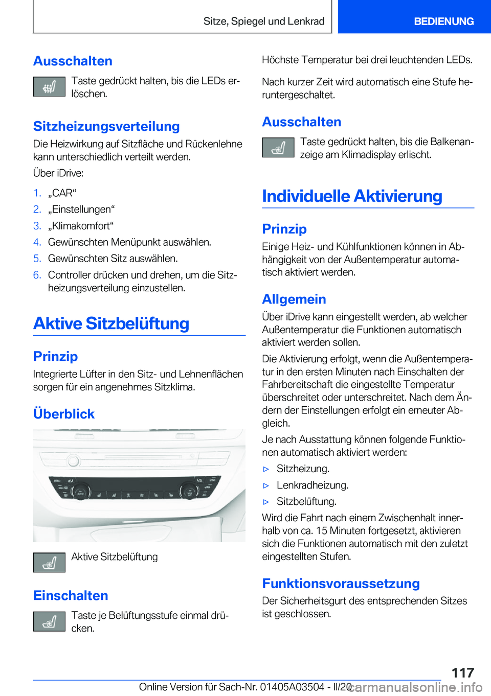 BMW X3 2020  Betriebsanleitungen (in German) �A�u�s�s�c�h�a�l�t�e�n�T�a�s�t�e��g�e�d�r�