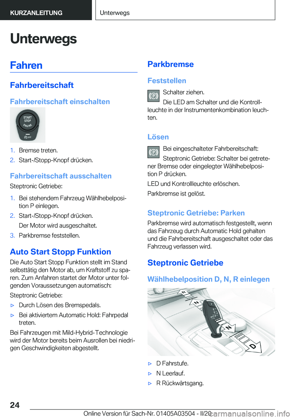 BMW X3 2020  Betriebsanleitungen (in German) �U�n�t�e�r�w�e�g�s�F�a�h�r�e�n
�F�a�h�r�b�e�r�e�i�t�s�c�h�a�f�t
�F�a�h�r�b�e�r�e�i�t�s�c�h�a�f�t��e�i�n�s�c�h�a�l�t�e�n
�1�.�B�r�e�m�s�e��t�r�e�t�e�n�.�2�.�S�t�a�r�t�-�/�S�t�o�p�p�-�K�n�o�p�f��d�r�
