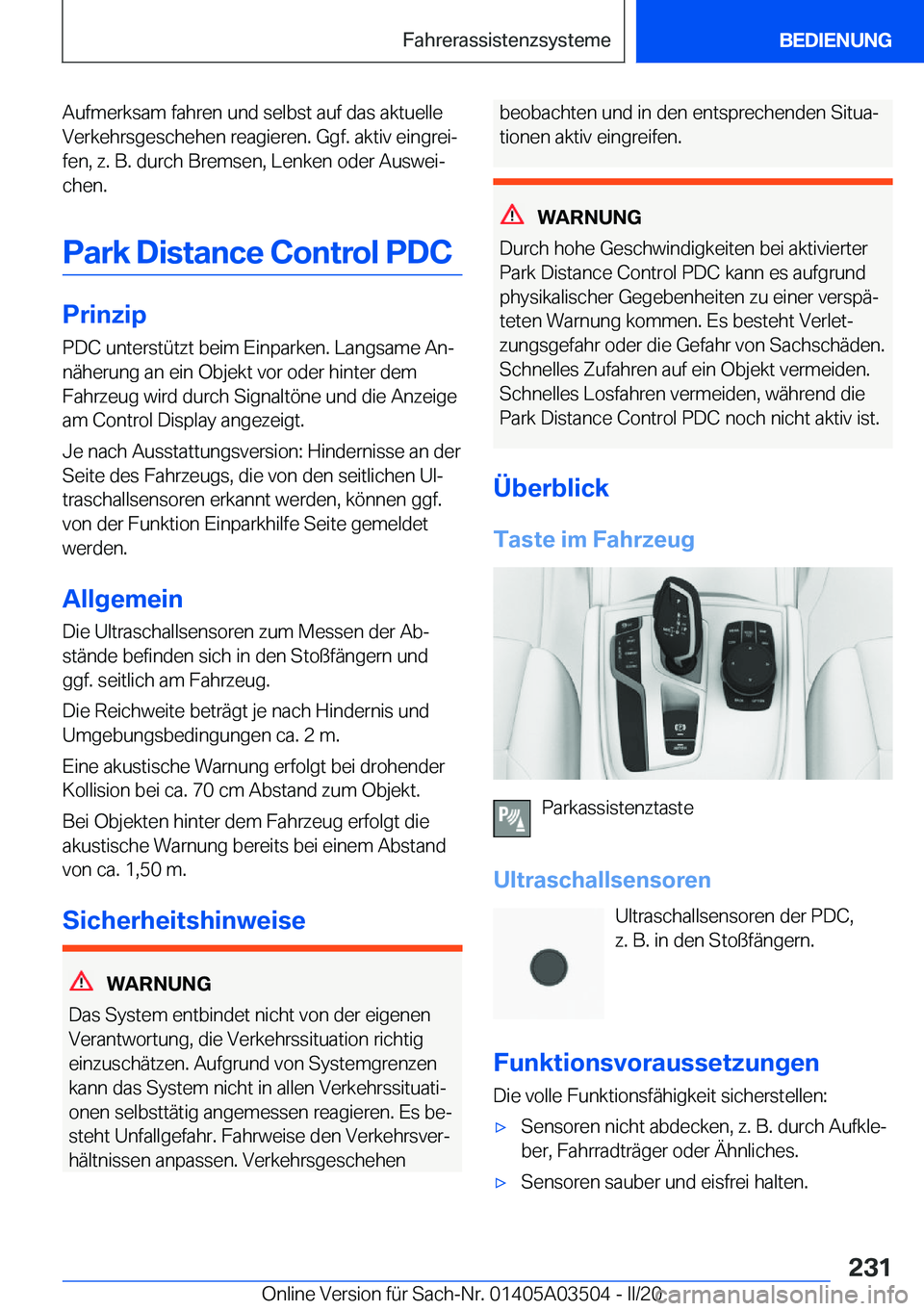 BMW X3 2020  Betriebsanleitungen (in German) �A�u�f�m�e�r�k�s�a�m��f�a�h�r�e�n��u�n�d��s�e�l�b�s�t��a�u�f��d�a�s��a�k�t�u�e�l�l�e�V�e�r�k�e�h�r�s�g�e�s�c�h�e�h�e�n��r�e�a�g�i�e�r�e�n�.��G�g�f�.��a�k�t�i�v��e�i�n�g�r�e�ij
�f�e�n�,��z�