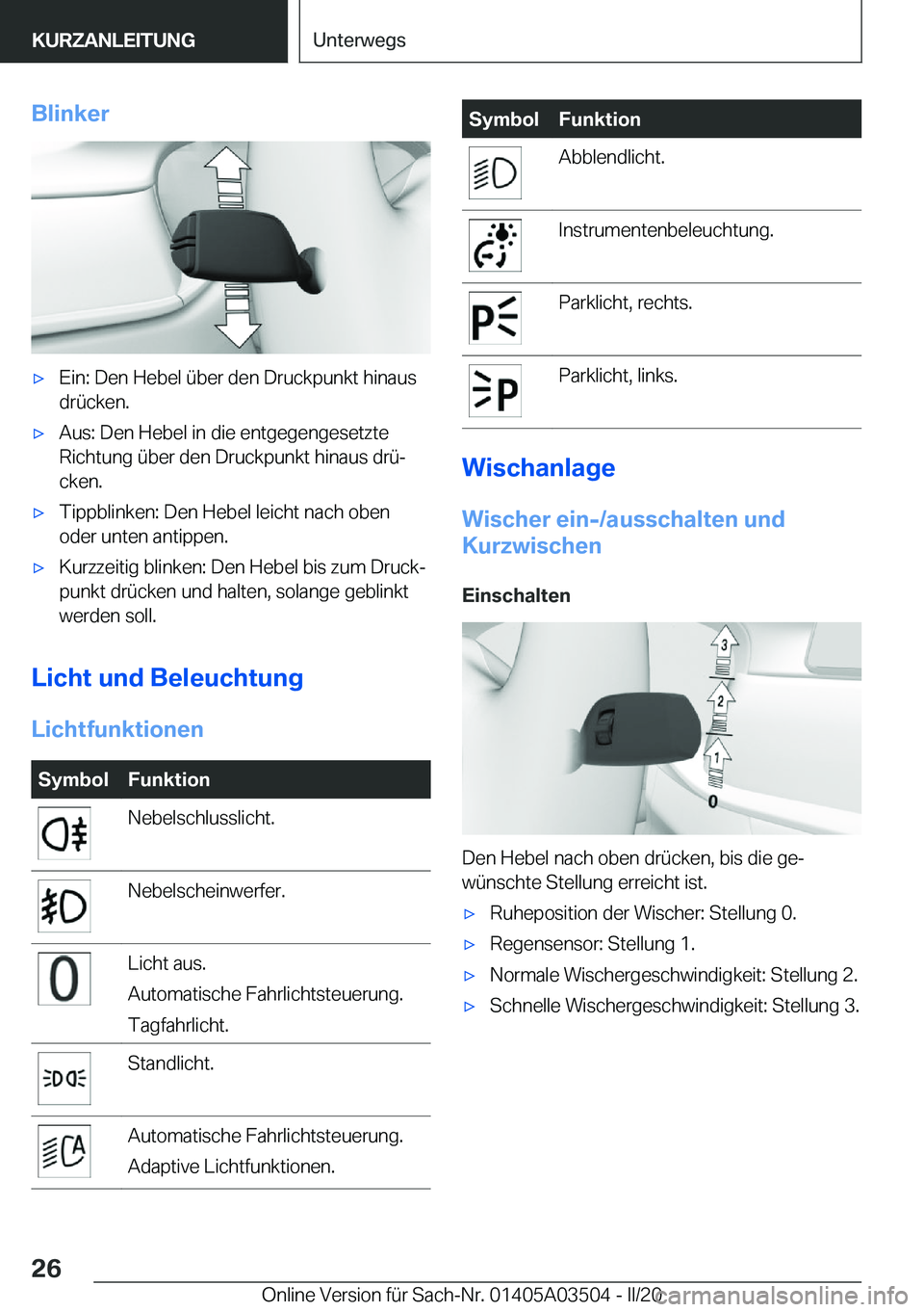 BMW X3 2020  Betriebsanleitungen (in German) �B�l�i�n�k�e�rx�E�i�n�:��D�e�n��H�e�b�e�l��