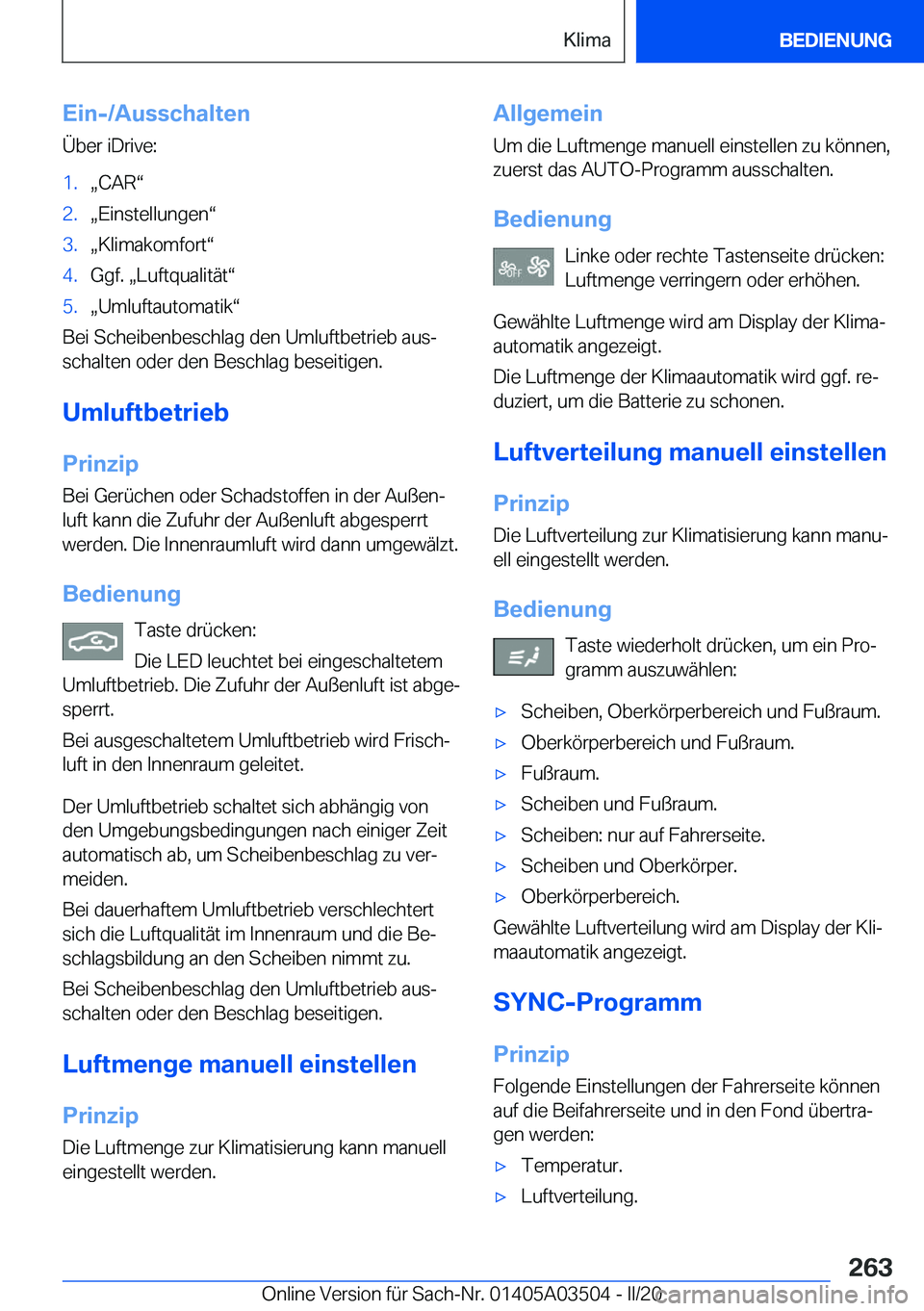 BMW X3 2020  Betriebsanleitungen (in German) �E�i�n�-�/�A�u�s�s�c�h�a�l�t�e�n�