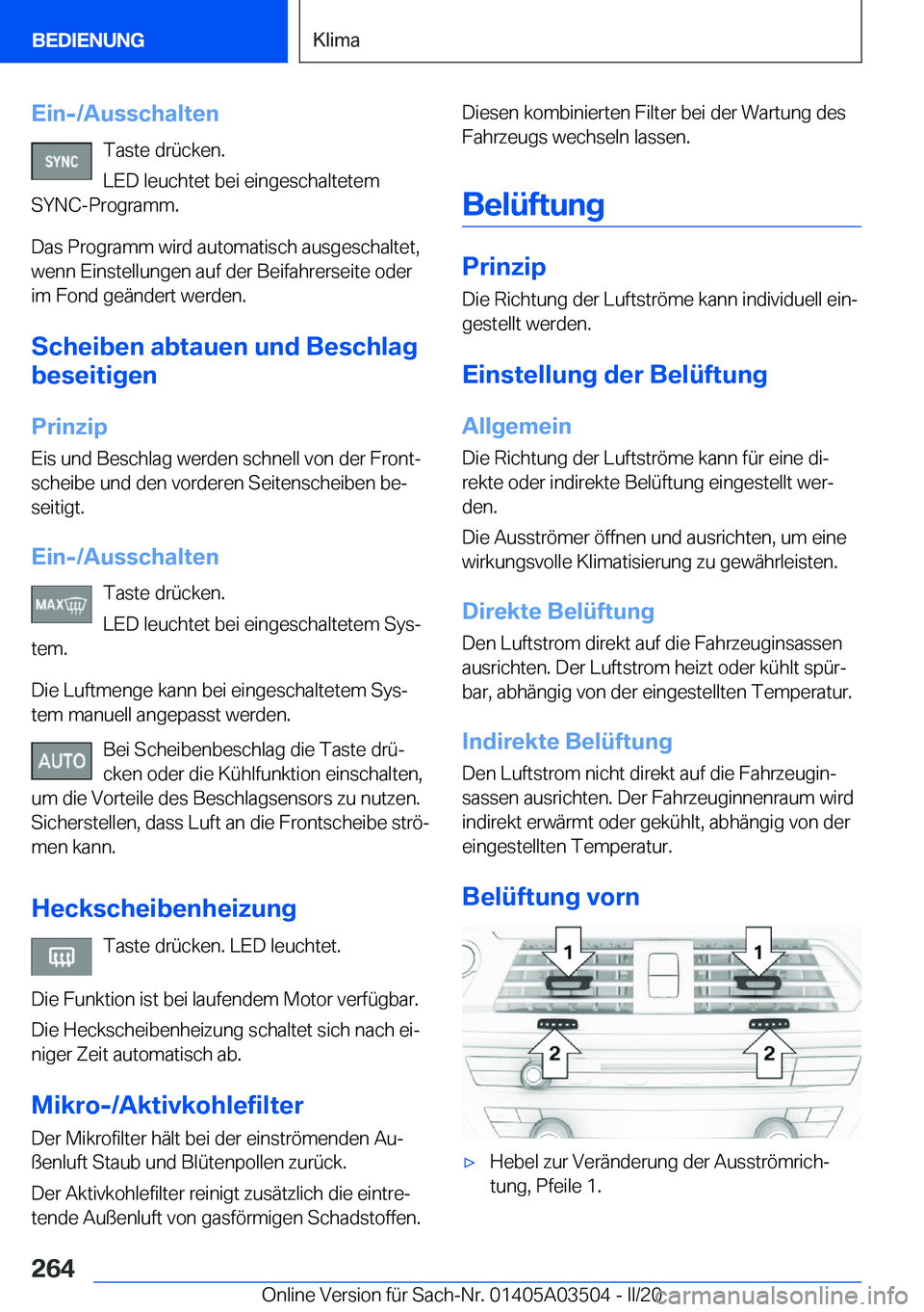 BMW X3 2020  Betriebsanleitungen (in German) �E�i�n�-�/�A�u�s�s�c�h�a�l�t�e�n�T�a�s�t�e��d�r�