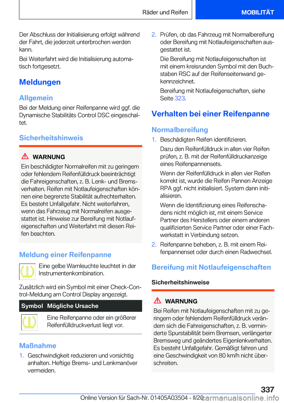 BMW X3 2020  Betriebsanleitungen (in German) �D�e�r��A�b�s�c�h�l�u�s�s��d�e�r��I�n�i�t�i�a�l�i�s�i�e�r�u�n�g��e�r�f�o�l�g�t��w�