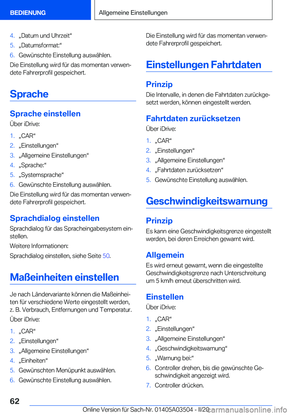 BMW X3 2020  Betriebsanleitungen (in German) �4�.x�D�a�t�u�m��u�n�d��U�h�r�z�e�i�tv�5�.x�D�a�t�u�m�s�f�o�r�m�a�t�:v�6�.�G�e�w�