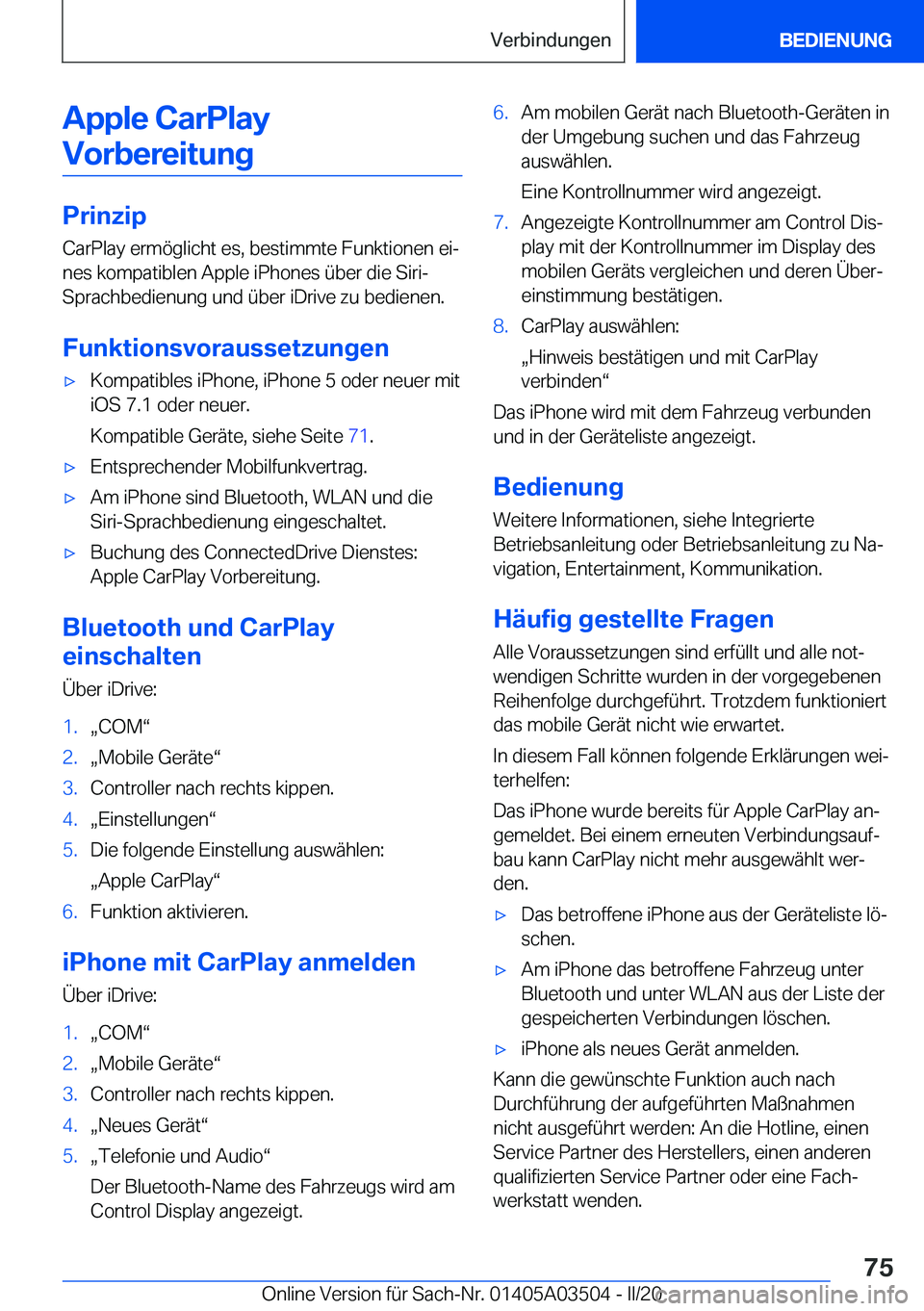 BMW X3 2020  Betriebsanleitungen (in German) �A�p�p�l�e��C�a�r�P�l�a�y�V�o�r�b�e�r�e�i�t�u�n�g
�P�r�i�n�z�i�p
�C�a�r�P�l�a�y��e�r�m�