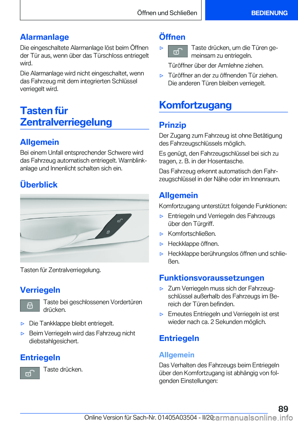 BMW X3 2020  Betriebsanleitungen (in German) �A�l�a�r�m�a�n�l�a�g�e
�D�i�e��e�i�n�g�e�s�c�h�a�l�t�e�t�e��A�l�a�r�m�a�n�l�a�g�e��l�