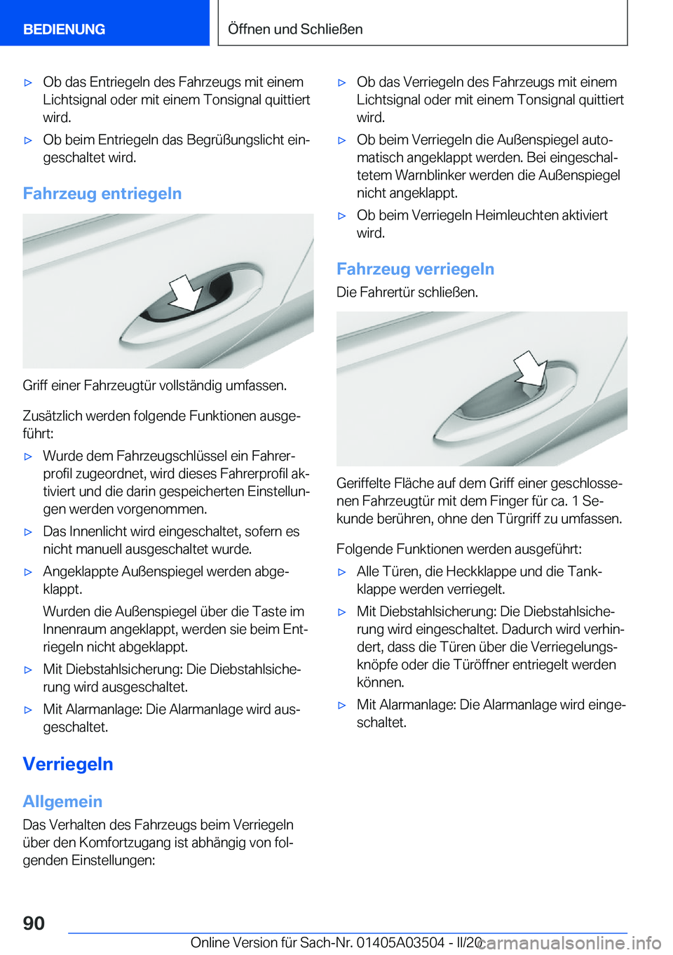 BMW X3 2020  Betriebsanleitungen (in German) x�O�b��d�a�s��E�n�t�r�i�e�g�e�l�n��d�e�s��F�a�h�r�z�e�u�g�s��m�i�t��e�i�n�e�m
�L�i�c�h�t�s�i�g�n�a�l��o�d�e�r��m�i�t��e�i�n�e�m��T�o�n�s�i�g�n�a�l��q�u�i�t�t�i�e�r�t
�w�i�r�d�.x�O�b��b�e