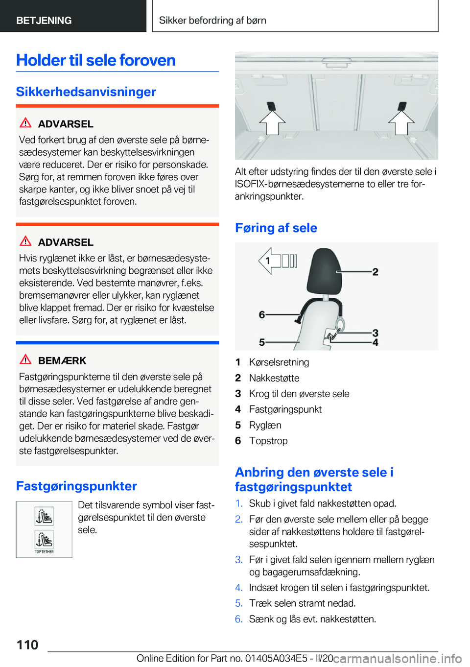 BMW X3 2020  InstruktionsbØger (in Danish) �H�o�l�d�e�r��t�i�l��s�e�l�e��f�o�r�o�v�e�n
�S�i�k�k�e�r�h�e�d�s�a�n�v�i�s�n�i�n�g�e�r
�A�D�V�A�R�S�E�L
�V�e�d��f�o�r�k�e�r�t��b�r�u�g��a�f��d�e�n��