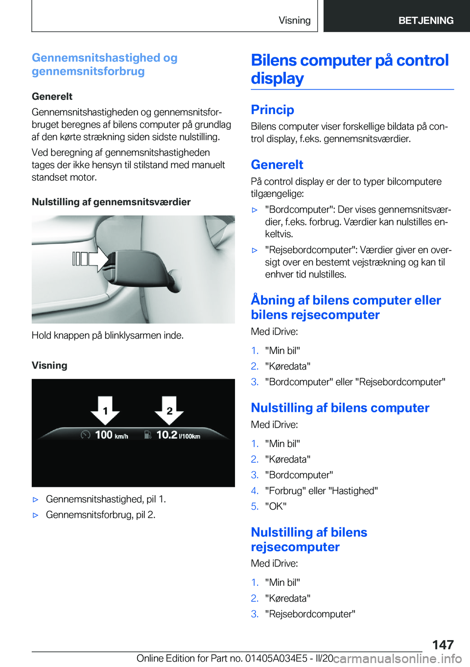 BMW X3 2020  InstruktionsbØger (in Danish) �G�e�n�n�e�m�s�n�i�t�s�h�a�s�t�i�g�h�e�d��o�g
�g�e�n�n�e�m�s�n�i�t�s�f�o�r�b�r�u�g
�G�e�n�e�r�e�l�t
�G�e�n�n�e�m�s�n�i�t�s�h�a�s�t�i�g�h�e�d�e�n��o�g��g�e�n�n�e�m�s�n�i�t�s�f�o�rj �b�r�u�g�e�t��b