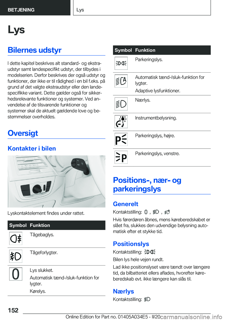 BMW X3 2020  InstruktionsbØger (in Danish) �L�y�s�B�i�l�e�r�n�e�s��u�d�s�t�y�r
�I��d�e�t�t�e��k�a�p�i�t�e�l��b�e�s�k�r�i�v�e�s��a�l�t��s�t�a�n�d�a�r�d�-��o�g��e�k�s�t�r�aj
�u�d�s�t�y�r��s�a�m�t��l�a�n�d�e�s�p�e�c�i�f�i�k�t��u�d�s�t