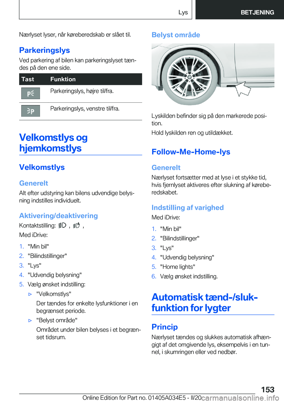 BMW X3 2020  InstruktionsbØger (in Danish) �N�æ�r�l�y�s�e�t��l�y�s�e�r�,��n�å�r��k�