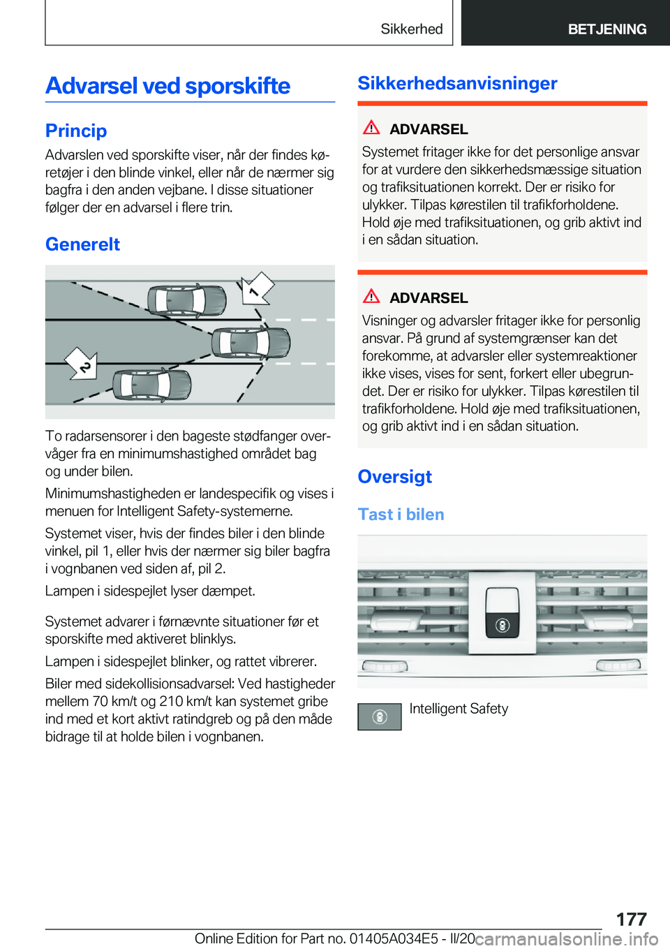 BMW X3 2020  InstruktionsbØger (in Danish) �A�d�v�a�r�s�e�l��v�e�d��s�p�o�r�s�k�i�f�t�e
�P�r�i�n�c�i�p�A�d�v�a�r�s�l�e�n��v�e�d��s�p�o�r�s�k�i�f�t�e��v�i�s�e�r�,��n�å�r��d�e�r��f�i�n�d�e�s��k�