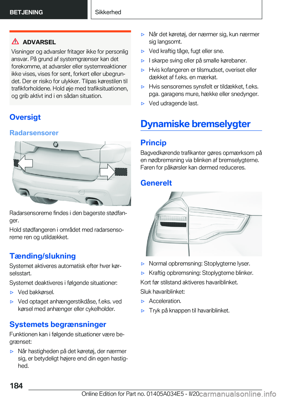 BMW X3 2020  InstruktionsbØger (in Danish) �A�D�V�A�R�S�E�L
�V�i�s�n�i�n�g�e�r��o�g��a�d�v�a�r�s�l�e�r��f�r�i�t�a�g�e�r��i�k�k�e��f�o�r��p�e�r�s�o�n�l�i�g �a�n�s�v�a�r�.��P�å��g�r�u�n�d��a�f��s�y�s�t�e�m�g�r�æ�n�s�e�r��k�a�n��d�e