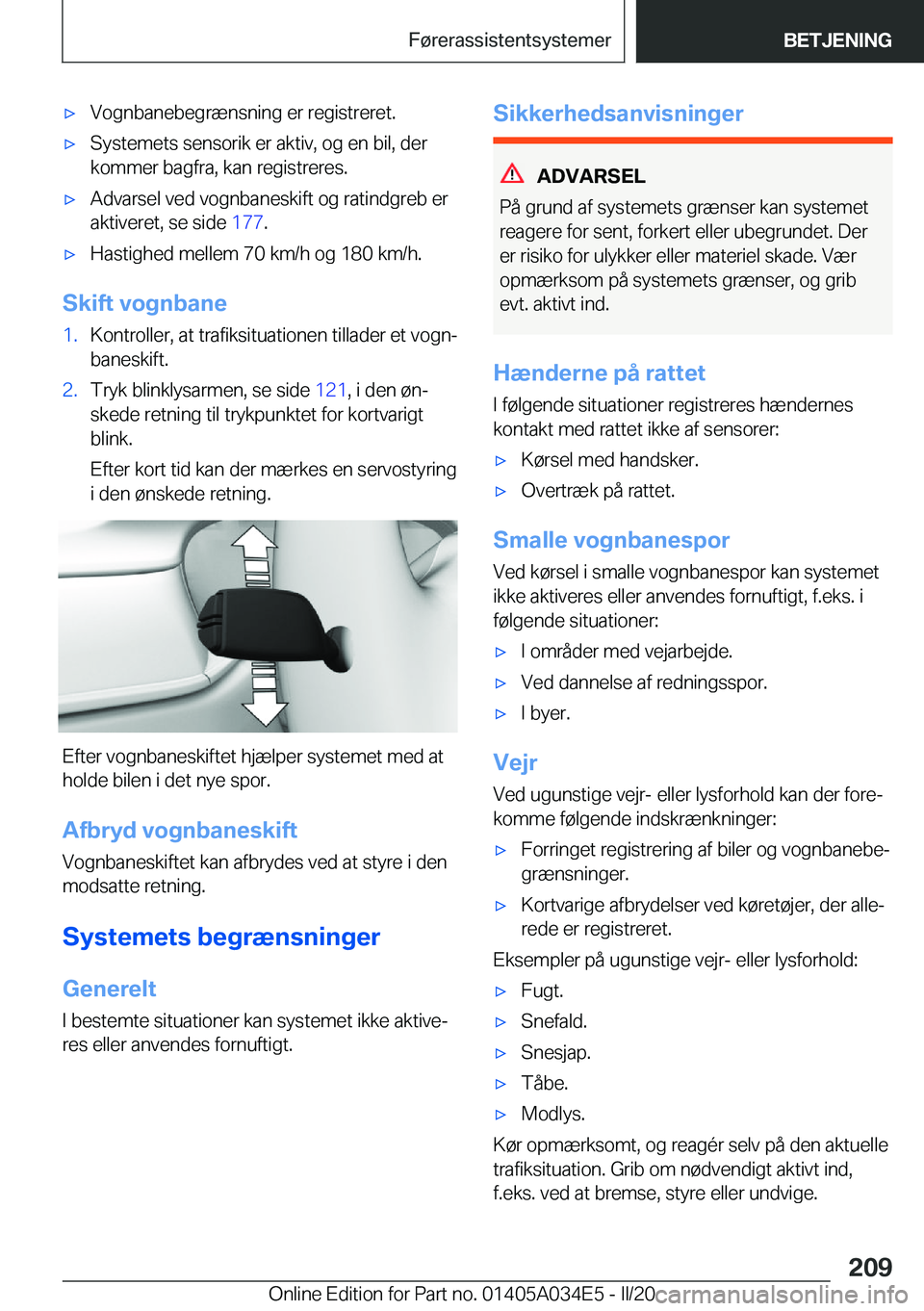 BMW X3 2020  InstruktionsbØger (in Danish) 'x�V�o�g�n�b�a�n�e�b�e�g�r�æ�n�s�n�i�n�g��e�r��r�e�g�i�s�t�r�e�r�e�t�.'x�S�y�s�t�e�m�e�t�s��s�e�n�s�o�r�i�k��e�r��a�k�t�i�v�,��o�g��e�n��b�i�l�,��d�e�r
�k�o�m�m�e�r��b�a�g�f�r�a�,�