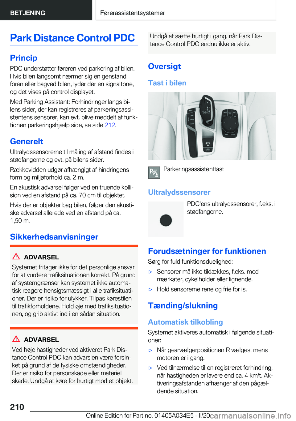 BMW X3 2020  InstruktionsbØger (in Danish) �P�a�r�k��D�i�s�t�a�n�c�e��C�o�n�t�r�o�l��P�D�C
�P�r�i�n�c�i�p�P�D�C��u�n�d�e�r�s�t�