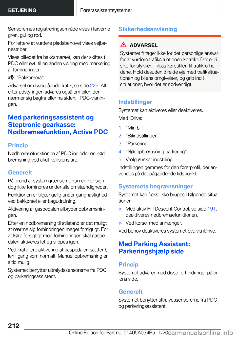 BMW X3 2020  InstruktionsbØger (in Danish) �S�e�n�s�o�r�e�r�n�e�s��r�e�g�i�s�t�r�e�r�i�n�g�s�o�m�r�å�d�e��v�i�s�e�s��i��f�a�r�v�e�r�n�e�g�r�