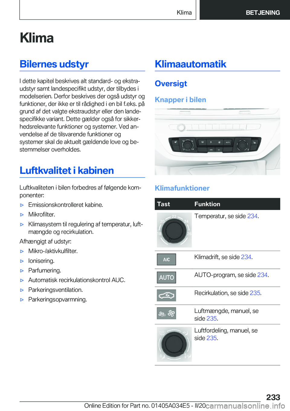 BMW X3 2020  InstruktionsbØger (in Danish) �K�l�i�m�a�B�i�l�e�r�n�e�s��u�d�s�t�y�r
�I��d�e�t�t�e��k�a�p�i�t�e�l��b�e�s�k�r�i�v�e�s��a�l�t��s�t�a�n�d�a�r�d�-��o�g��e�k�s�t�r�aj
�u�d�s�t�y�r��s�a�m�t��l�a�n�d�e�s�p�e�c�i�f�i�k�t��u�d